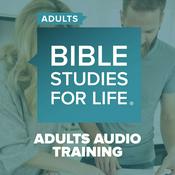 Podcast Bible Studies for Life | Adults