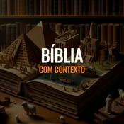 Podcast Bíblia com Contexto