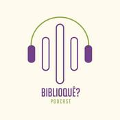 Podcast BIBLIOQUÊ?