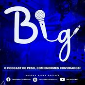 Podcast Big Podcast Oficial