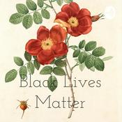 Podcast Black Lives Matter