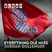 Podcast Bleav in Everything Ole Miss