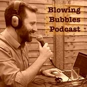 Podcast Blowing Bubbles podcast