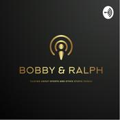 Podcast Bobby & Ralph