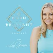 Podcast Born To Be Brilliant
