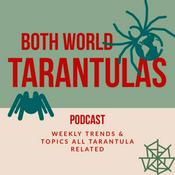 Podcast Both World Tarantulas