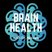 Podcast Brain Health with Dr. Nissen