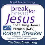 Podcast BreakForJesus with Robert Breaker