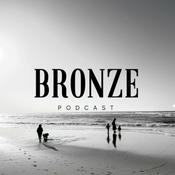 Podcast Bronze Podcast