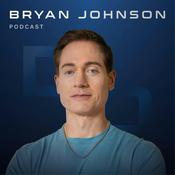 Podcast Bryan Johnson Podcast