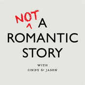 Podcast 不浪漫故事 Not A Romantic Story