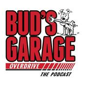 Podcast Bud's Garage Overdrive