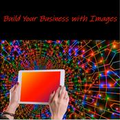 Podcast Build Your Business with Images