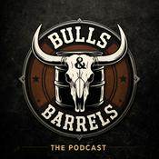 Podcast Bulls & Barrels Co. The Podcast