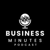 Podcast Business Minutes