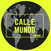 Podcast Calle Mundo Podcast