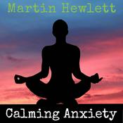 Podcast Calming Anxiety