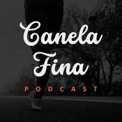 Podcast Canela Fina Podcast