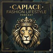 Podcast Capiace Fashion Lifestyle