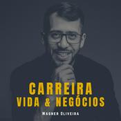 Podcast Carreira, Vida &amp; Negócios