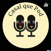 Podcast Casal Que Pod