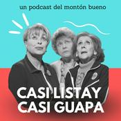 Podcast Casi lista y casi guapa