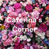 Podcast Caterina's Corner