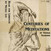 Podcast Centuries of Meditations by Thomas Traherne