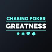 Podcast Chasing Poker Greatness