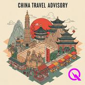 Podcast China Travel Advisory