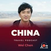 Podcast China Travel Podcast with Wei Chen