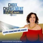 Podcast Choix, Changement & Action Podcast en français