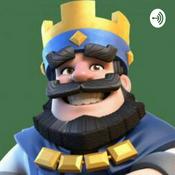 Podcast Clash Royale
