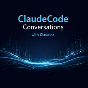 Podcast Claude Code Conversations with Claudine