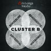 Podcast Cluster B: A Look At Narcissism, Antisocial, Borderline, and Histrionic Disorders