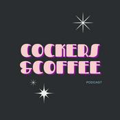 Podcast Cockers and Coffee