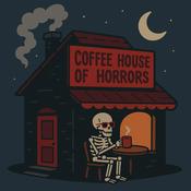 Podcast Coffee House Of Horrors