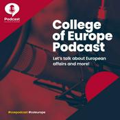 Podcast College of Europe Podcast (Bruges)
