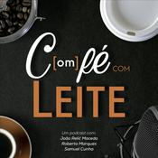 Podcast Com Fé com Leite