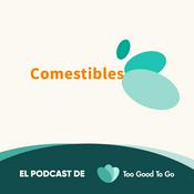 Podcast Comestibles - El podcast de Consumo Sostenible