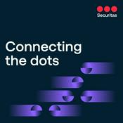 Podcast Connecting the Dots | The official Securitas podcast