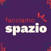 Podcast facciamo spazio