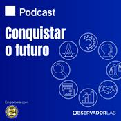 Podcast Conquistar o Futuro