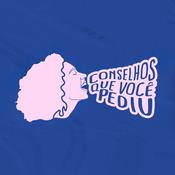 Podcast Conselhos que você pediu