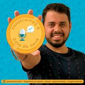 Podcast Construindo a Bola de Neve