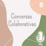 Podcast Conversas Colaborativas
