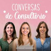 Podcast Conversas de Consultório