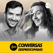 Podcast Conversas Despreocupadas - marketing, vendas, negócios e empreendedorismo