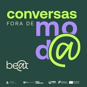 Podcast Conversas Fora de Moda
