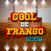 Podcast COOL DE FRANGO